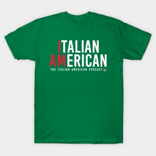 I AM Italian American T-Shirt